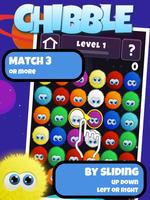 Chibble, The Best Match 3 Game. Addictively fun. Plakat