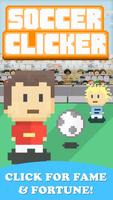 Soccer Clicker - Idle Game پوسٹر