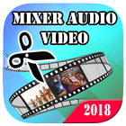 Mixer Audio Video , Video Cutter 2018 icon