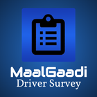 MaalGaadi Driver Survey App icône