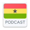 Ghana Podcast