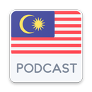 Malaysia Podcast APK