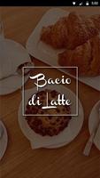 Baciodilatte poster