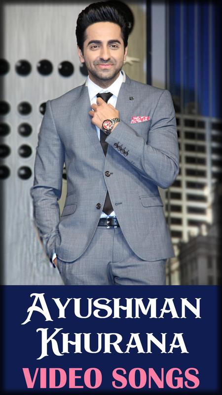 songs of ayushman khurana download Ayushman khurana songs bollywood video songs for android apk.