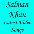 Salman Khan Latest Video Songs APK