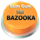 Gum Gum No BAZOOKA