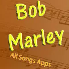 All Songs of Bob Marley APK download