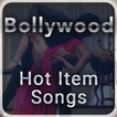 Bollywood Hot Item Songs