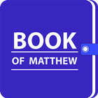 Book Of Matthew - King James (KJV) Offline icono