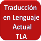 Traducción en Lenguaje Actual ícone