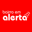 ”Bairro em Alerta