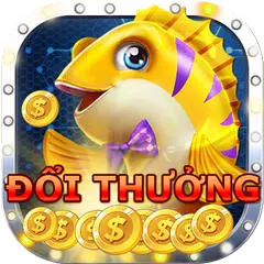 Trum Ban Ca San Thuong Tien Ty APK download
