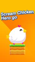 scream chicken hero go poster