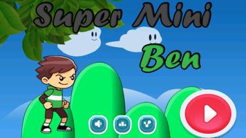 Super mini Ben Adventure 10 Affiche
