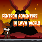 Pentron Adventure In Lava World icône