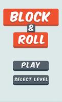 Block and Roll Affiche