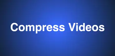 Compress Videos