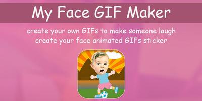 My Face GIF Maker - My Face Animated GIF Sticker Affiche