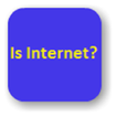 Is Internet