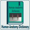 Human Anatomy Dictionary Offline