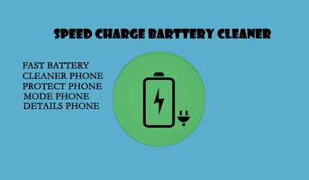 Speed Charge Battery Cleaner Poster