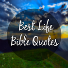 Best Life Bible Quotes 2018 icône