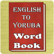 Word book English to Yoruba