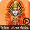 Yellamma Devi Mantras Songs Videos
