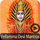 Yellamma Devi Mantras Songs Videos icône