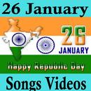 26 January / Happy Republic Day Songs Videos APK
