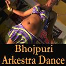 Bhojpuri Arkestra Dance Videos Songs App APK