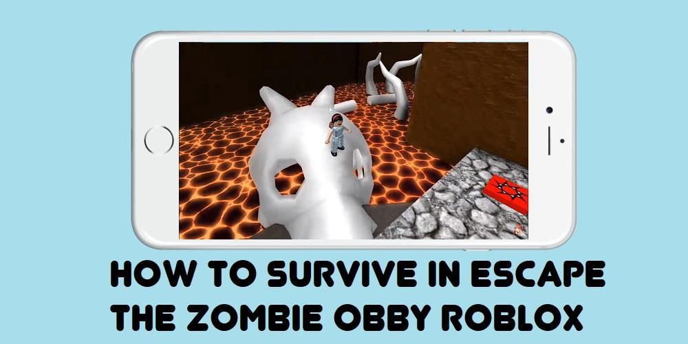 Guide Escape The Zombie Obby Roblox For Android Apk Download - escape iphone 7 obby roblox