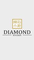 Diamond Kitchen Affiche