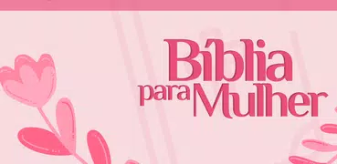 Bíblia Para Mulher - Feminina