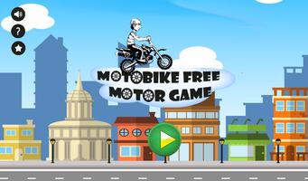 MotoBike - Free Motor Game Plakat