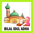 BILAL IDUL ADHA