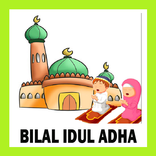 BILAL IDUL ADHA