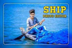 Ship Photo Editor पोस्टर
