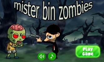 Poster mister bin zombie
