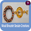 Wood Bracelet Design Creations APK