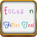 Focus N Filter Text APK