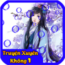 Truyện Xuyên Không 1 - Offline APK