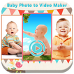 ”Baby Photo to Video Maker