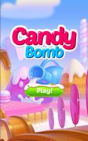Candy Bomb Blast Plakat