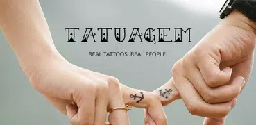 Tatuagem – Tatuagens reais, pessoas reais!