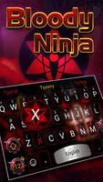 Bloody Ninja Theme&Emoji Keyboard poster
