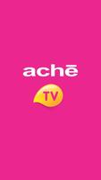 Aché TV постер