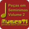 Peças em Semínimas Volume 2 APK