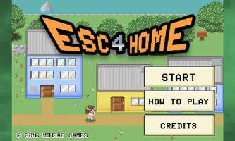 Esc 4 Home পোস্টার