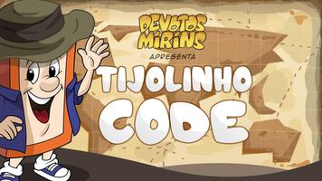 Tijolinho.Code Affiche